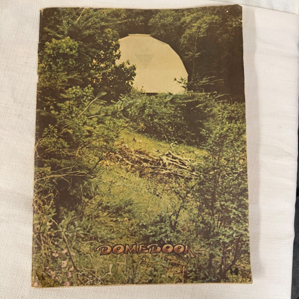 Domebook 2 Lloyd Kahn Pacific Domes 1971 Geodesic Architecture First Edition